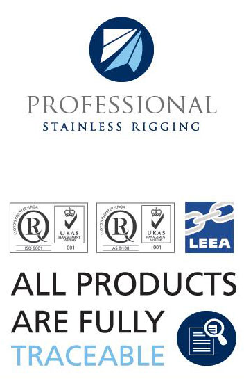Professional Stainless Rigging: All products are fully traceable